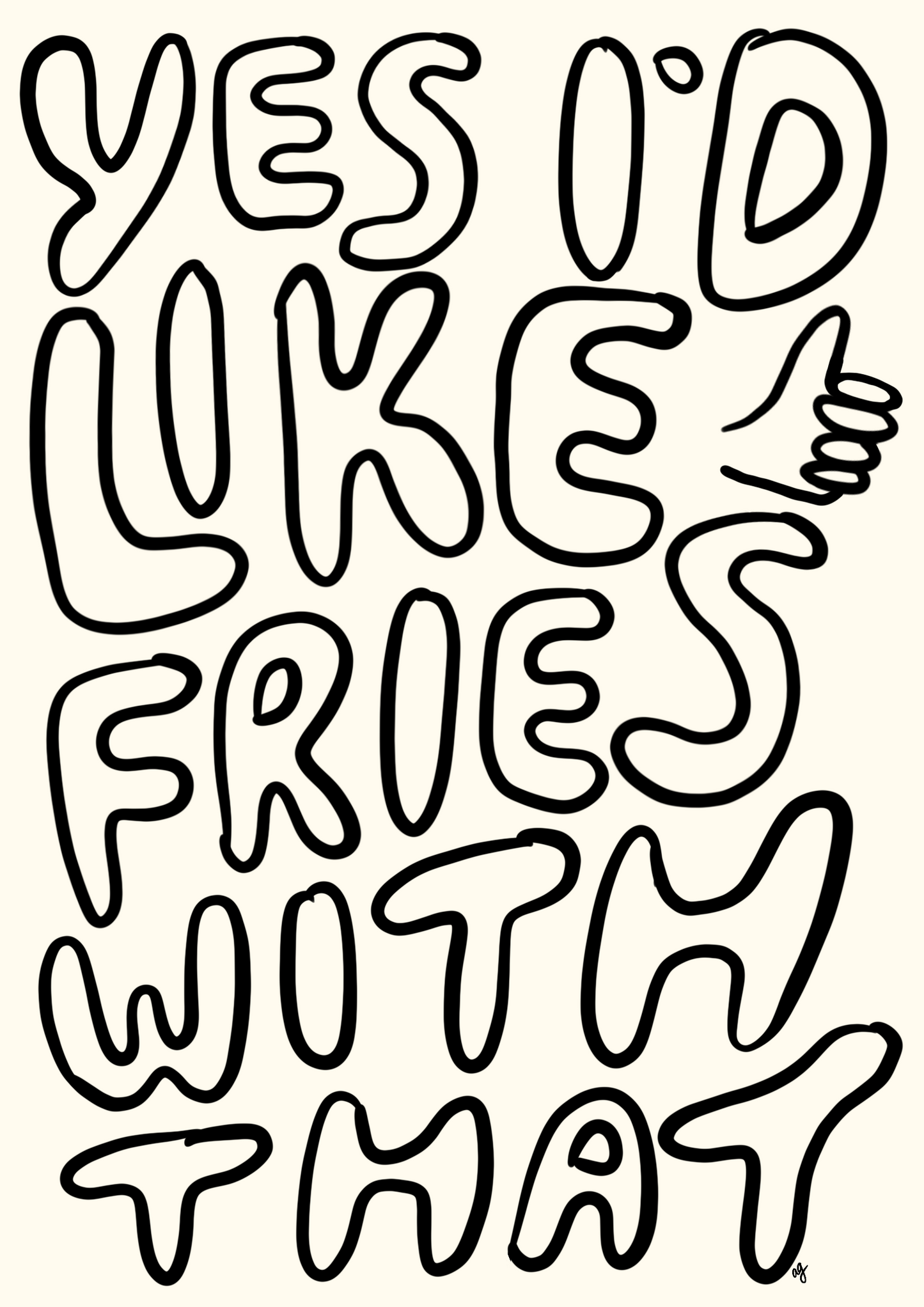 “Fries With That” Art Poster