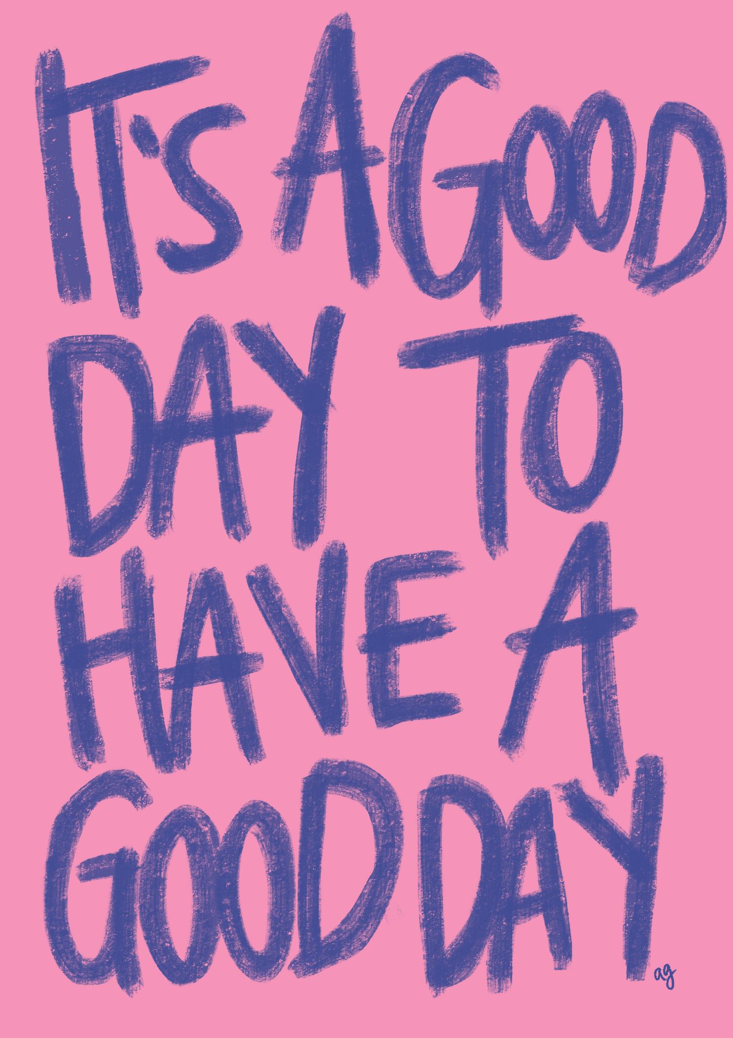 “Good Day” Art Poster