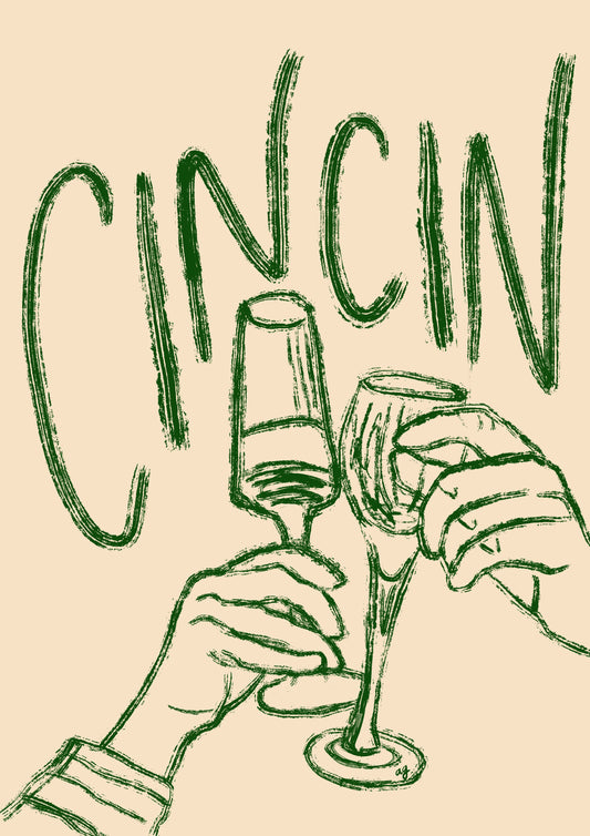 “Cin Cin” Art Poster